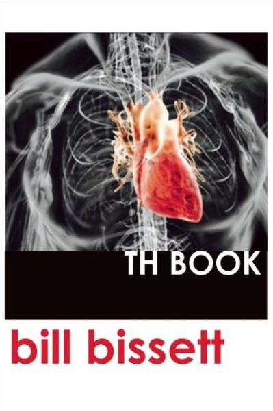 Cover for Bill Bissett · Th Book (Paperback Book) (2016)