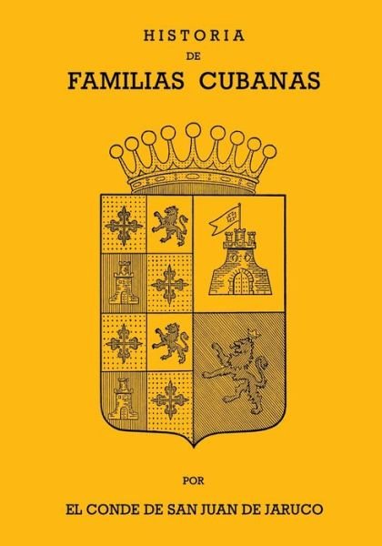 Cover for Francisco Xavier Santa Cruz Y Mallen · Historia De Familias Cubanas (Paperback Book) (2021)
