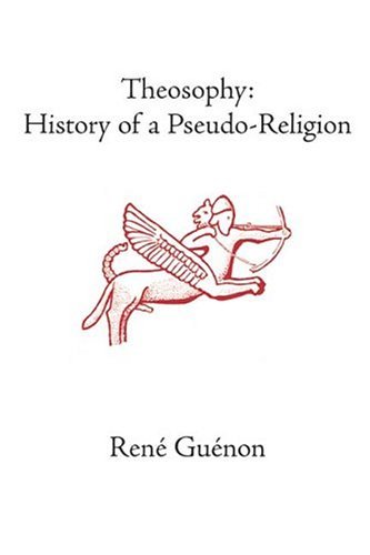 Cover for Rene Guenon · Theosophy: History of a Pseudo-Religion (Gebundenes Buch) (2004)