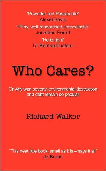Cover for Richard Walker · Who Cares? (Pocketbok) (2011)