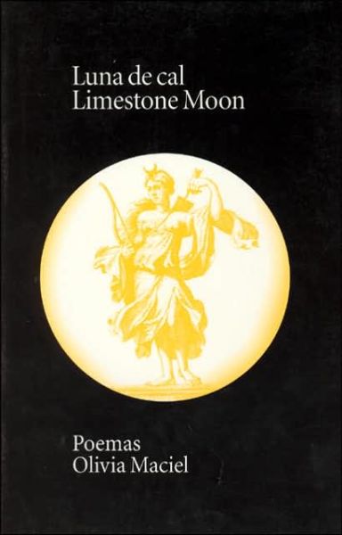 Cover for Olivia Maciel · Luna de Cal / Limestone Moon (Paperback Book) (2005)