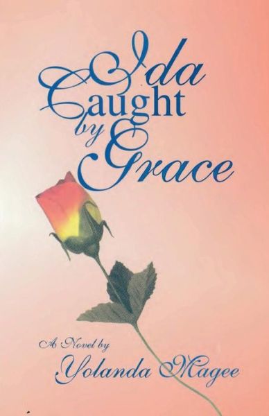 Cover for Yolanda Magee · Ida Caught By Grace (Paperback Book) (2017)