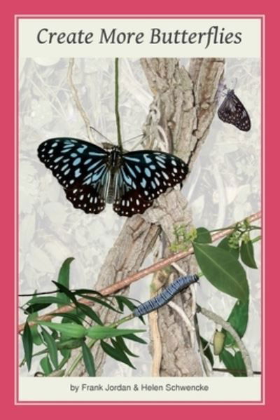 Cover for Frank Jordan · Create More Butterflies (Paperback Book) (2020)