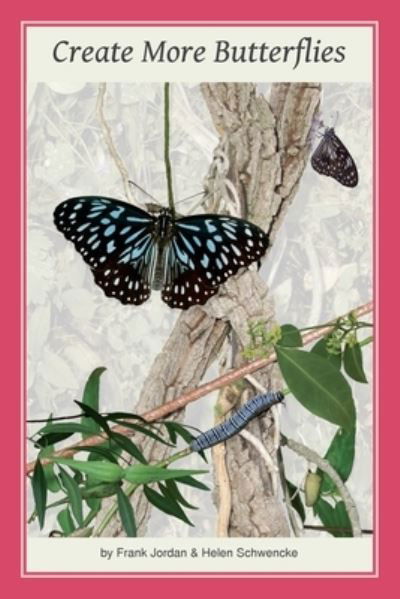 Cover for Frank Jordan · Create More Butterflies (Pocketbok) (2020)