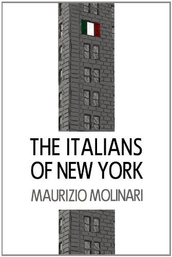 Cover for Maurizio Molinari · The Italians of New York (Paperback Book) (2012)