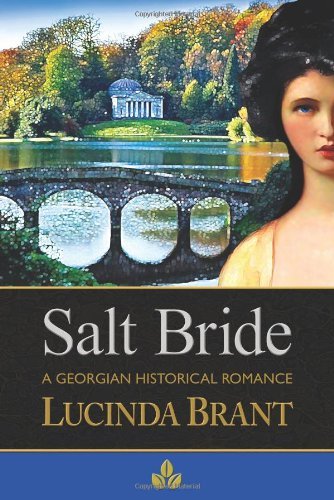 Cover for Lucinda Brant · Salt Bride: a Georgian Historical Romance (Innbunden bok) (2011)