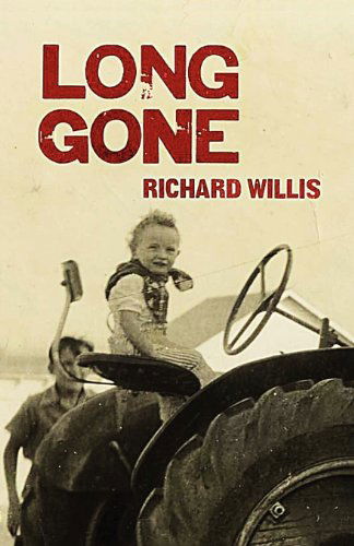 Cover for Richard Willis · Long Gone (Paperback Book) [Revised Size edition] (2012)