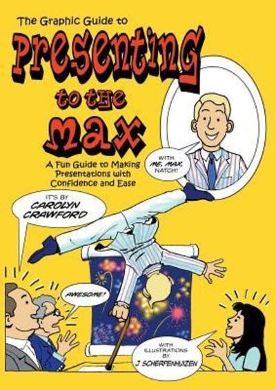 Cover for Carolyn Crawford · Presenting to the Max (Paperback Bog) (2016)
