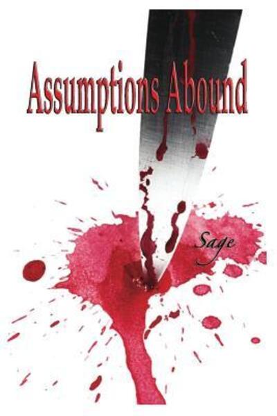 Cover for Sage · Assumptions Abound (Paperback Book) (2011)