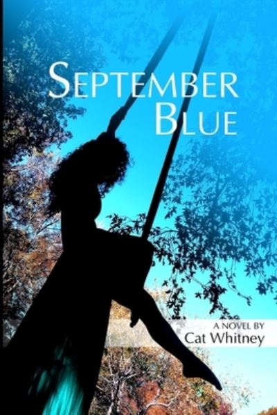 Cover for Cat Whitney · September Blue (Paperback Book) (2016)