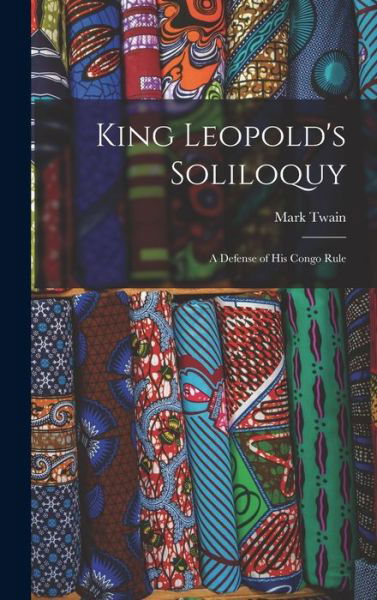 Cover for Mark Twain · King Leopold's Soliloquy (Book) (2022)