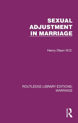 Cover for Henry Olsen · Sexual Adjustment in Marriage - Routledge Library Editions: Marriage (Paperback Book) (2025)