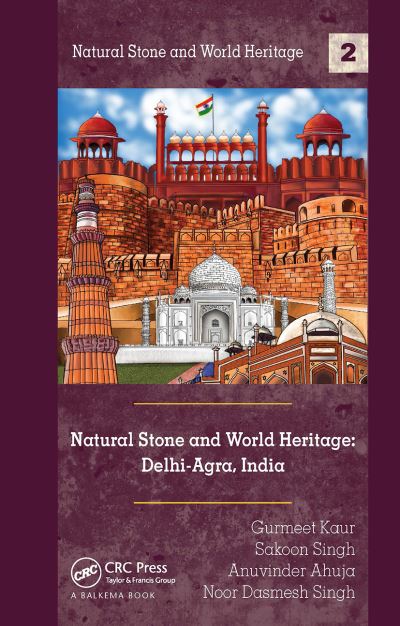 Cover for Gurmeet Kaur · Natural Stone and World Heritage: Delhi-Agra, India - Natural Stone and World Heritage (Paperback Book) (2023)