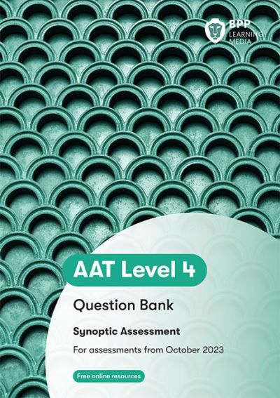 Cover for BPP Learning Media · AAT - Professional Diploma in Accounting Synoptic: Question Bank (Paperback Bog) (2023)