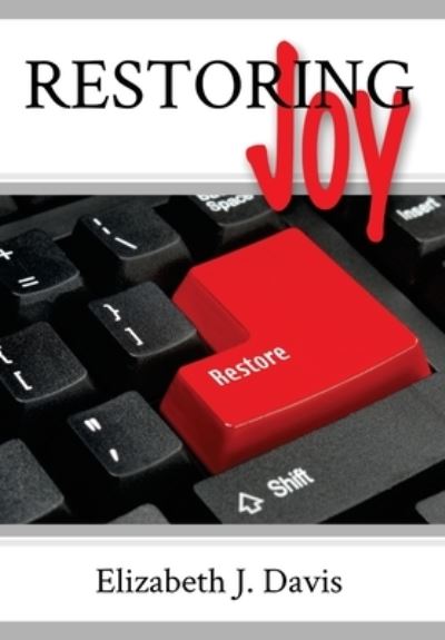 Cover for Elizabeth J. Davis · Restoring Joy (Book) (2022)