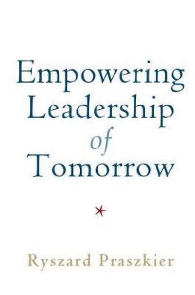 Cover for Ryszard Praszkier · Empowering Leadership of Tomorrow (Pocketbok) (2017)