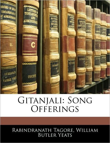 Cover for Yeats · Gitanjali: Song Offerings (Bog)