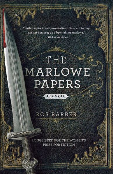 Cover for Ros Barber · The Marlowe Papers (Paperback Book) (2014)