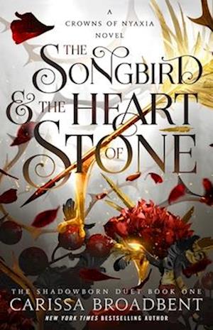 Cover for Carissa Broadbent · The Songbird &amp; the Heart of Stone (Paperback Book) (2025)