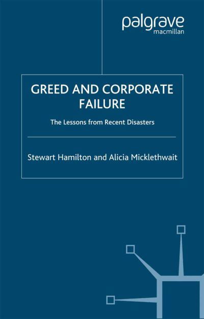 Greed and Corporate Failure - Hamilton - Livres -  - 9781349540808 - 27 août 2016