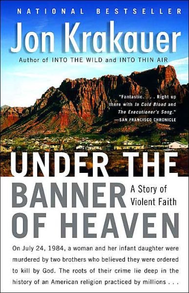 Cover for Jon Krakauer · Under the Banner of Heaven: A Story of Violent Faith (Paperback Book) [13th edition] (2004)