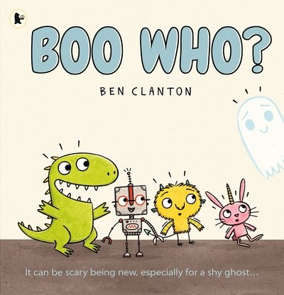 Boo Who? - Ben Clanton - Boeken - Walker Books Ltd - 9781406379808 - 4 oktober 2018