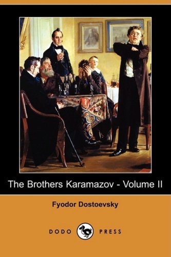 Cover for Fyodor Mikhailovich Dostoevsky · The Brothers Karamazov - Volume II (Dodo Press) (Taschenbuch) (2008)