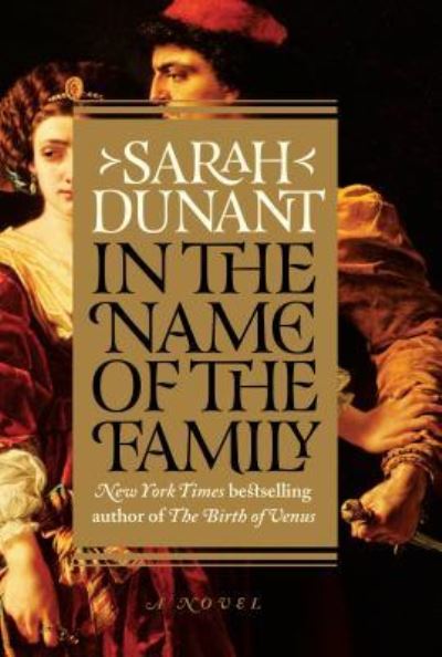 Cover for Sarah Dunant · In the Name of the Family (Hardcover Book) (2017)