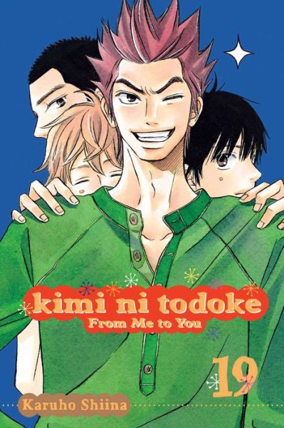 Cover for Karuho Shiina · Kimi ni Todoke: From Me to You, Vol. 19 - Kimi ni Todoke: From Me To You (Pocketbok) (2014)