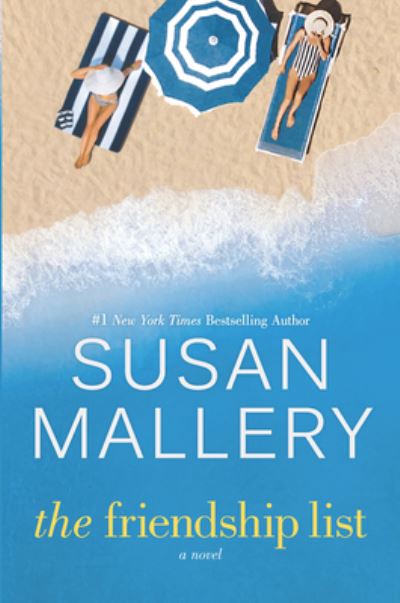 Cover for Susan Mallery · The Friendship List (Hardcover Book) (2020)