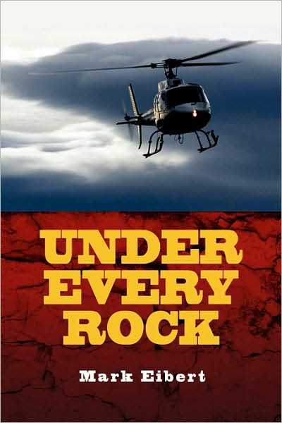 Cover for Mark Eibert · Under Every Rock (Hardcover Book) (2008)