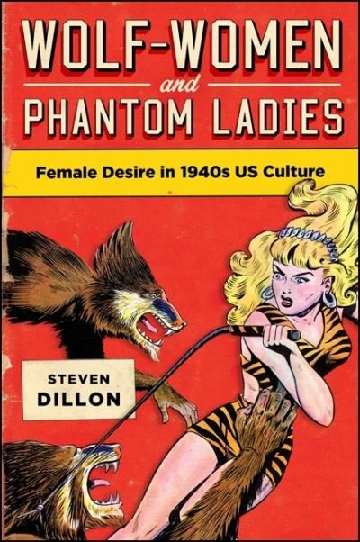Cover for Steven Dillon · Wolf-Women and Phantom Ladies (Paperback Book) (2016)
