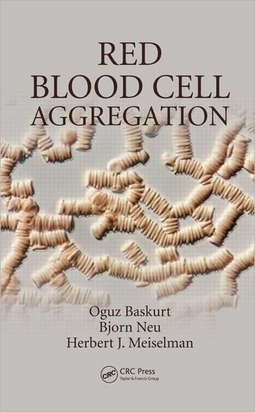 Cover for Oguz Baskurt · Red Blood Cell Aggregation (Hardcover Book) (2011)