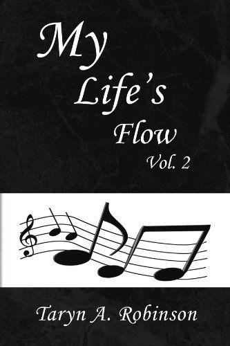 Cover for Taryn Robinson · My Life's Flow: Vol. 2 (Paperback Book) (2009)