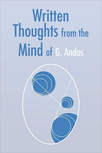 Cover for Ann   R. /quanada O. Stewart / Ranie · Written Thoughts from the Mind of G. Andas (Paperback Book) (2009)