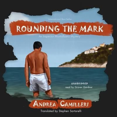 Cover for Andrea Camilleri · Rounding the Mark (CD) (2012)