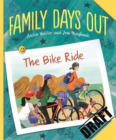 Cover for Jackie Walter · Family Days Out: The Bike Ride - Family Days Out (Inbunden Bok) (2018)