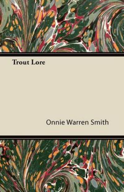 Cover for Onnie Warren Smith · Trout Lore (Paperback Book) (2011)