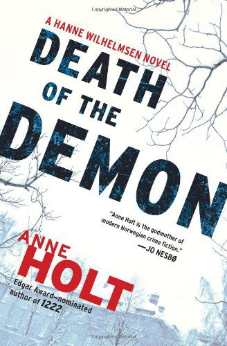 Cover for Anne Holt · Death of the Demon: a Hanne Wilhelmsen Novel (Hanne Wilhelmsen Novels) (Paperback Bog) [Reprint edition] (2013)