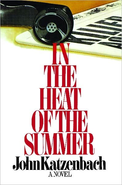 Cover for John Katzenbach · In the Heat of the Summer (Pocketbok) (2011)