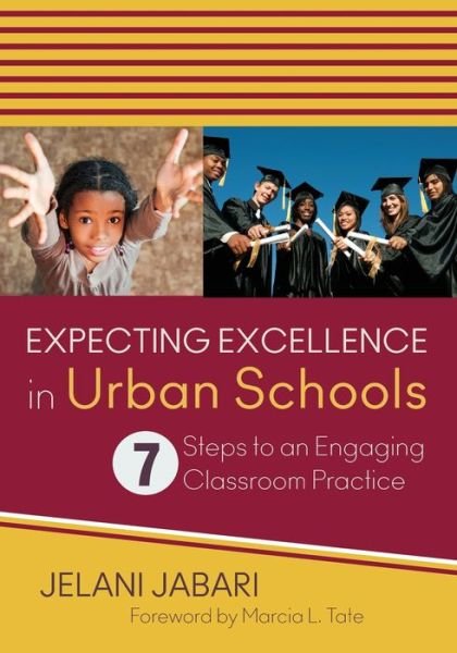 Cover for Jelani Jabari · Expecting Excellence in Urban Schools: 7 Steps to an Engaging Classroom Practice (Paperback Bog) (2013)
