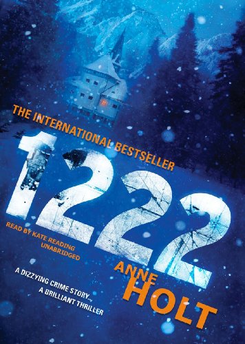 1222 (Hanne Wilhelmsen Novels, Book 8) (Library Edition) - Anne Holt - Äänikirja - Blackstone Audio, Inc. - 9781455128808 - tiistai 27. joulukuuta 2011