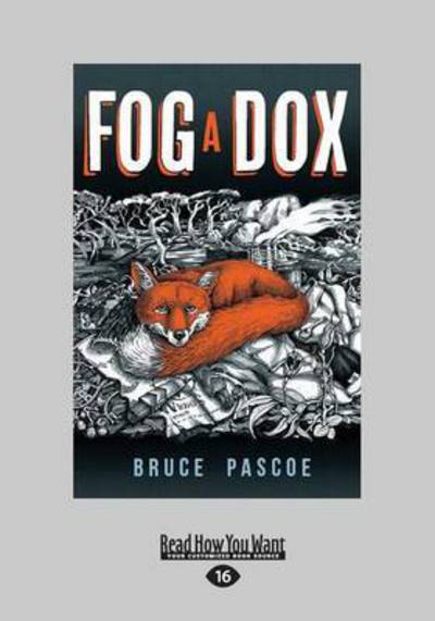 Cover for Bruce Pascoe · Fog a Dox (Paperback Book) (2013)