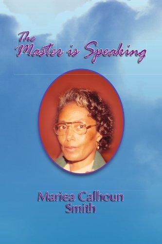 Cover for Mariea Calhoun Smith · The Master is Speaking (Paperback Book) (2011)