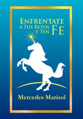 Cover for Mercedes Marisol Urra · Enfrentate a Tus Retos Y Ten Fe (Hardcover Book) [Spanish edition] (2012)