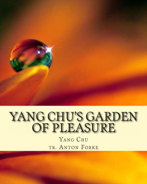 Cover for Yang Chu · Yang Chu's Garden of Pleasure (Taschenbuch) (2011)