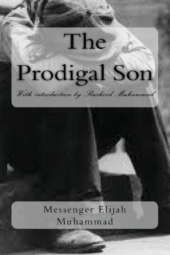 Cover for Messenger Elijah Muhammad · The Prodigal Son (Paperback Book) (2012)