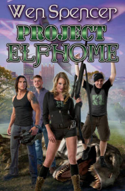 Cover for Wen Spencer · Project Elfhome (Hardcover Book) (2016)