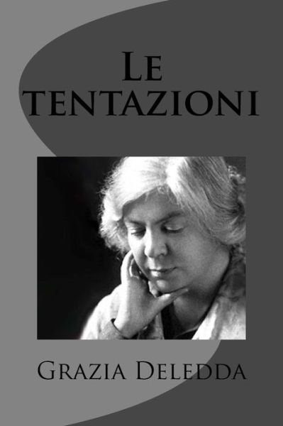 Cover for Grazia Deledda · Le Tentazioni (Paperback Book) (2012)