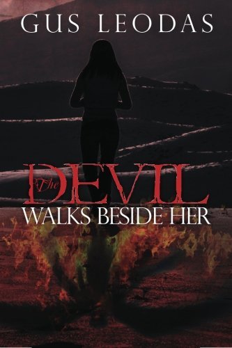 Cover for Gus Leodas · The Devil Walks Beside Her (Pocketbok) (2013)